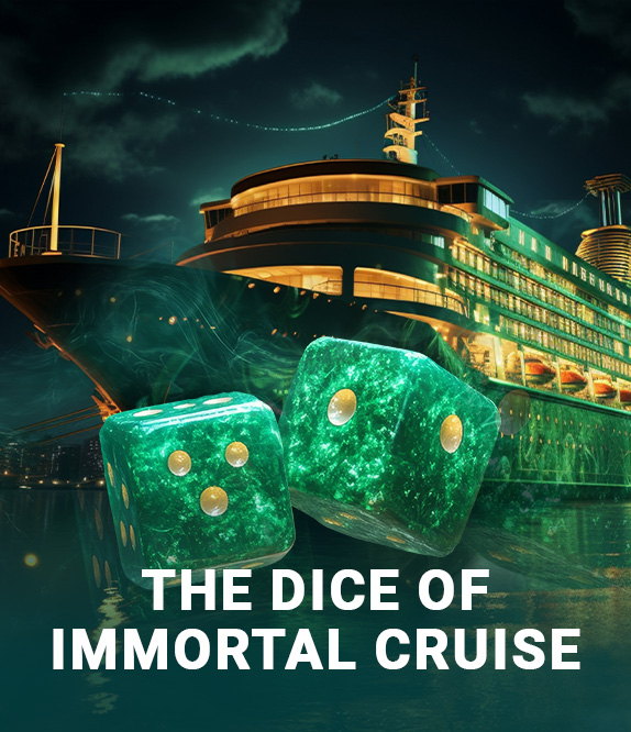 The Dice Of Immortal Cruise